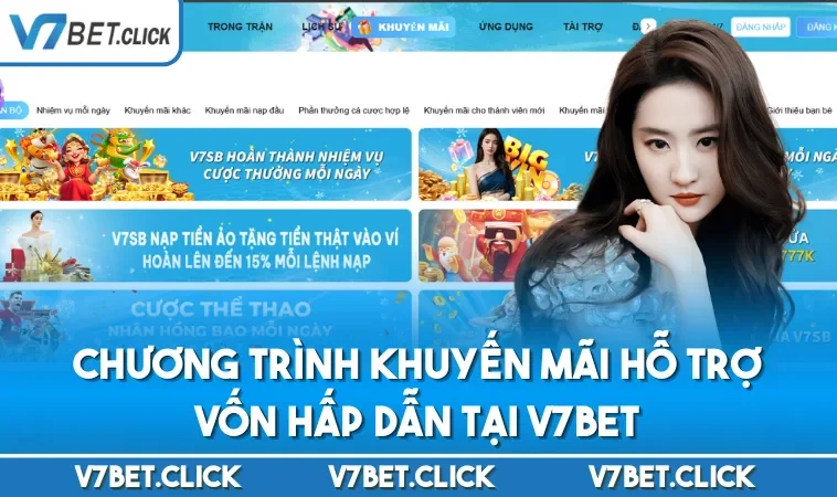 Chương trình khuyến mãi hỗ trợ vốn hấp dẫn tại V7BET