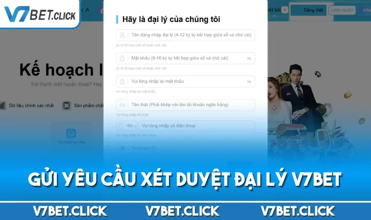 Gửi yêu cầu xét duyệt đại lý V7BET