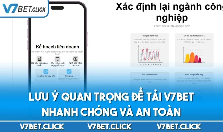 Lưu ý quan trọng để tải V7BET nhanh chóng và an toàn