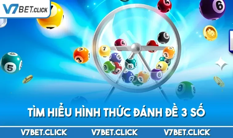Tìm hiểu hình thức đánh đề 3 số