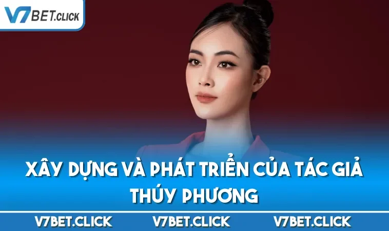 Xây dựng và phát triển của tác giả Thúy Phương